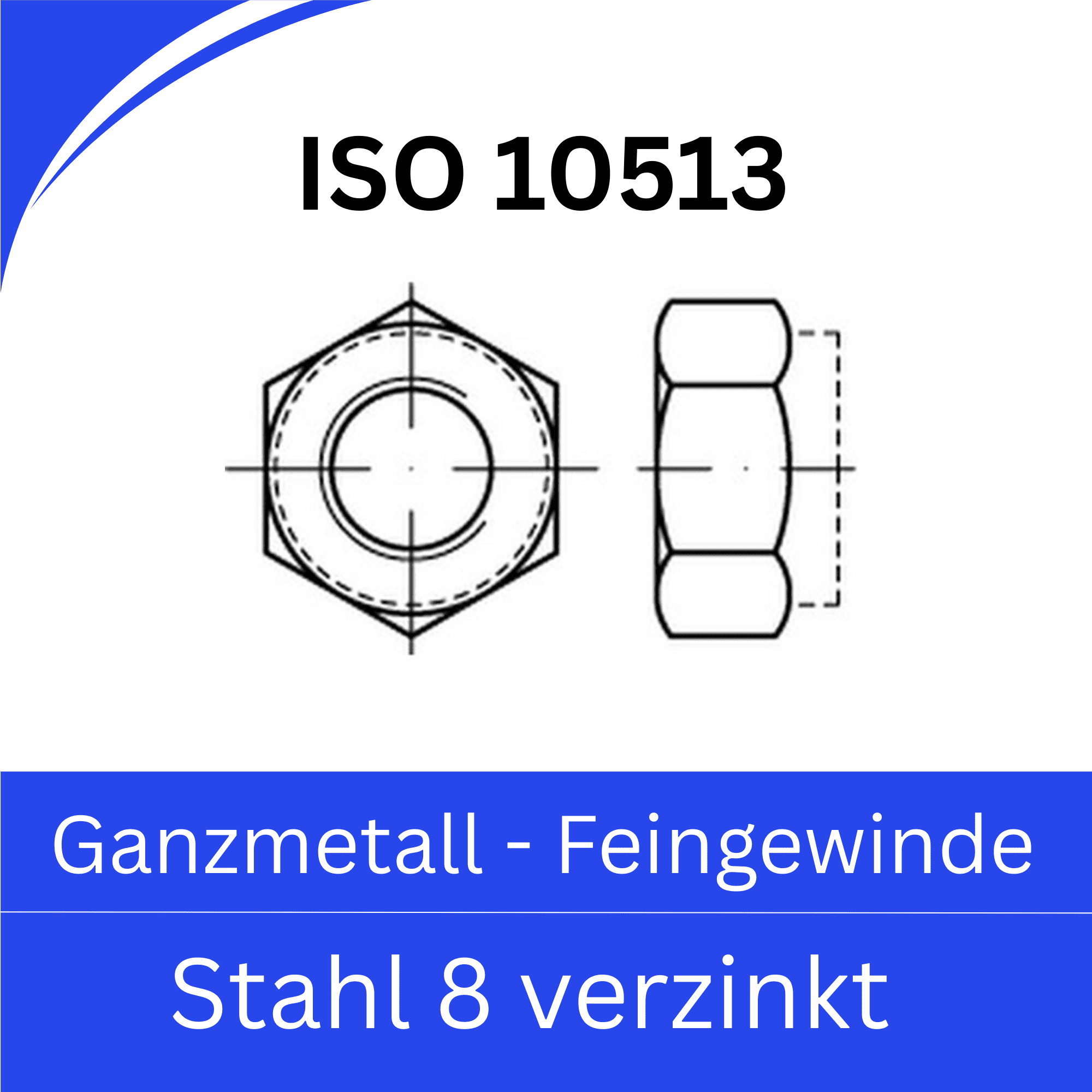 Bild für Kategorie ISO 10513 ➤ Sicherungsmutter Ganzmetall Feingewinde (Stahl 8. verzinkt)